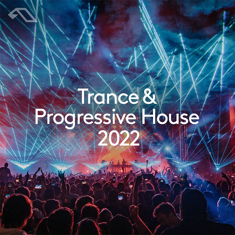 Trance & Progressive House 2022